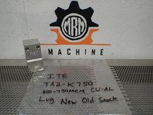 Load image into Gallery viewer, ITE TA2-K750 Terminal Lug 600-750MCM CU-AL New Old Stock No Box