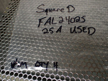 Load image into Gallery viewer, Square D FAL24025 Circuit Breaker 25A 2 Pole Used With Warranty See All Pictures
