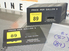 Load image into Gallery viewer, 8" x 4" Price Per Gallon (73) 87 & (77) 89 Fuel Placards 3M 467MP Adhesive Backs