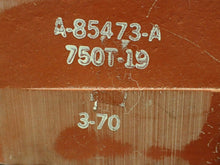 Load image into Gallery viewer, A-85473-A 750T-19 3-70 Coil New Old Stock Fast Free Shipping