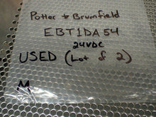 Load image into Gallery viewer, Potter & Brumfield EBT1DA54 24VDC Relay 8 Pin Used With Warranty (Lot of 2)