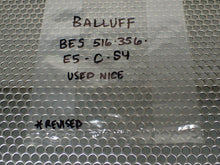 Load image into Gallery viewer, Balluff BES 516-356-E5-C-S4 Inductive Proximity Sensor 10-30VDC 200mA 4mm Used