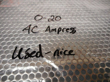 Load image into Gallery viewer, 0-20 AC Amperes Panel Meter Used Nice Shape With Warranty