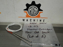 Load image into Gallery viewer, 220V 300W 12 07 Heater Cartridges See Pictures For Specs New No Box (Lot of 2)