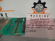 Load image into Gallery viewer, General Electric IC600YB804A 115V AC-DC Input Module ASM. No. 44A297035-G05 Used