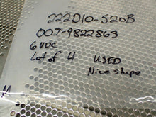 Load image into Gallery viewer, 222D10-520B 007-9822863 Relays 6VDC 6 Blade Used With Warranty (Lot of 4)