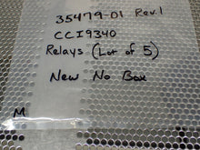Load image into Gallery viewer, 35479-01 Rev.1 CCI9340 Relays New No Box (Lot of 5) See All Pics