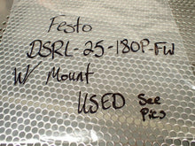 Load image into Gallery viewer, FESTO DSRL-25-180-P-FW 30656 Rotary Actuator Used With Warranty (Lot of 2)