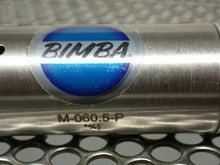 Load image into Gallery viewer, Bimba M-060.5-P Pneumatic Cylinders Used With Warranty (Lot of 2) See All Pics