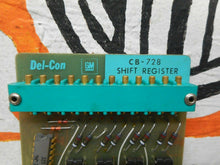 Load image into Gallery viewer, Del-Con CB-728 Shift Register Board 796876 Used Nice Shape With Warranty