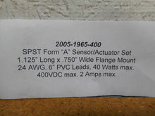 Load image into Gallery viewer, 2005-1965-400 SPST Form A Sensor Actuator Set 400VDC 1.125" Long New
