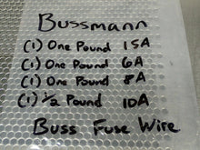 Load image into Gallery viewer, Bussmann (1) 1 Pound 15A (1) 1 Pound 6A (1) 1 Pound 8A (1) 1/2 Pound 10A Wire