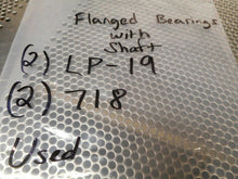 Load image into Gallery viewer, (2) LP-19 Pillow Block Bearings (2) 718 Units & Shaft Used With Warranty