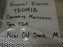 Load image into Gallery viewer, General Electric TD0M1B Operating Mechanism Type TDA New Old Stock