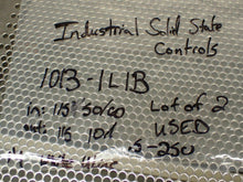 Load image into Gallery viewer, Industrial Solid State Controls 1013-1LB Relay 115V 50/60Hz Range.5-250 Lot of 2