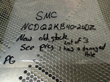 Load image into Gallery viewer, SMC NCDQ2KB40-20DZ Pneumatic Cylinders 145PSI New Old Stock (Lot of 3) See Pics