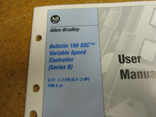 Load image into Gallery viewer, Allen Bradley User Manual For Bulletin 160 SSC Variable Speed Controller Ser B