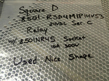 Load image into Gallery viewer, Square D 8501-RSD4M1P14V53 Ser C Relay 24VDC With 8501-NR45 Base