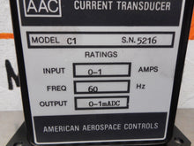 Load image into Gallery viewer, AAC American Aerospace Controls Model C1 Current Transducer 0-1A 60Hz 0-1mADC