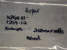 Load image into Gallery viewer, Airpax UPGH111-1239-12 Circuit Breaker 10A 250V Used With Warranty