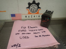 Load image into Gallery viewer, Fuji Electric FVRO. 75E11S-2KC Drive 3PH 200-230V 50/60Hz 6.4A Used W/ Warranty