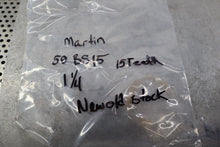 Load image into Gallery viewer, Martin 50BS15 1-1/4 Sprocket 15 Teeth New Old Stock See All Pictures