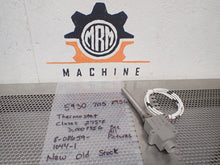 Load image into Gallery viewer, Thermostat 5930 705 8956 Closes @ 275` 3000 PSIG NEW SEE ALL PICTURES