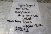 Load image into Gallery viewer, Eagle Signal BR13A6 Timer 120V 60Hz 0-15Sec. Used With Warranty See All Pictures