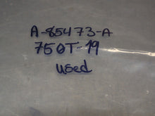 Load image into Gallery viewer, A-85473-A 750T-19 Coil Used With Warranty See All Pictures