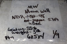 Load image into Gallery viewer, MEAN WELL NDR-480-48 100-240VAC 5.3A 50/60Hz Power Supply Used With Warranty