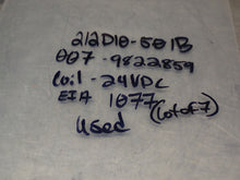Load image into Gallery viewer, 212D10-501B 007-9822859 Relays 24VDC Coil Used With Warranty (Lot of 7)
