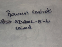 Load image into Gallery viewer, Rowan Controls 2150-SDAML-5-6 Overload Relay Used With Warranty