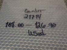 Load image into Gallery viewer, 21714 Counter 108.00-126.90 Used With Warranty See All Pictures