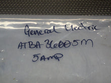 Load image into Gallery viewer, General Electric ATBA36005M Circuit Breaker 5A 3-Pole 600VAC 250VDC See All Pics