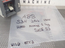 Load image into Gallery viewer, ABB SACE S3 S3H Circuit Breaker 225A 3 Pole Used With Warranty See All Pictures