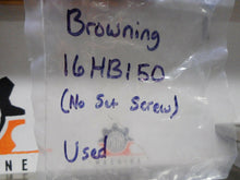 Load image into Gallery viewer, Browning 16HB150 Timing Pulley (No Set Screw) Used With Warranty
