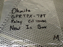 Load image into Gallery viewer, Ohmite GPRTPX-78T Relay 8Pin 110VDC Coil New In Box Fast Free Shipping
