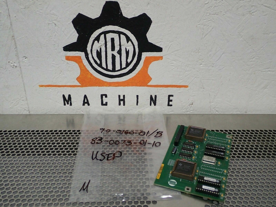90-0160-01/B 83-0073-01-10 Circuit Board Used With Warranty