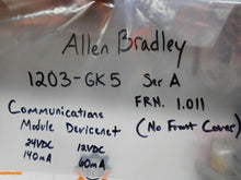 Load image into Gallery viewer, Allen Bradley 1203-GK5 Ser A FRN. 1.011 Communications Module (For Parts Only)
