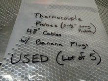 Load image into Gallery viewer, Thermocouple Probes (2-1/2" Long Probe &amp; 48" Long Cables) &amp; Plugs Used Lot of 5
