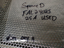 Load image into Gallery viewer, Square D FAL24025 Circuit Breaker 25A 2 Pole Used With Warranty See All Pictures
