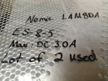 Load image into Gallery viewer, Nemic Lambda ES-8-5 Power Supply Max: DC 3.0A Used With Warranty (Lot of 2)
