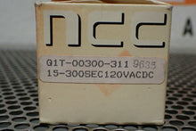 Load image into Gallery viewer, NCC Q1T-00300-3111 Time Delay Relays 15-300SEC 120VAC/DC 1Amp New (Lot of 3)
