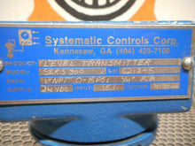 Load image into Gallery viewer, Systematic Controls Series 300 Level Transmitter 24VDC 4-20mA 1&quot;NPT 0-15PSI 1/4&quot;
