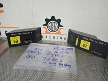 Load image into Gallery viewer, 8&quot; x 4&quot; Price Per Gallon (73) 87 &amp; (77) 89 Fuel Placards 3M 467MP Adhesive Backs

