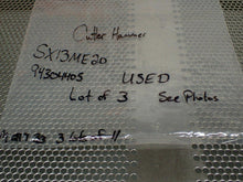 Load image into Gallery viewer, Cutler-Hammer SX13ME20 Relays Used With Warranty (Lot of 3) See All Pictures

