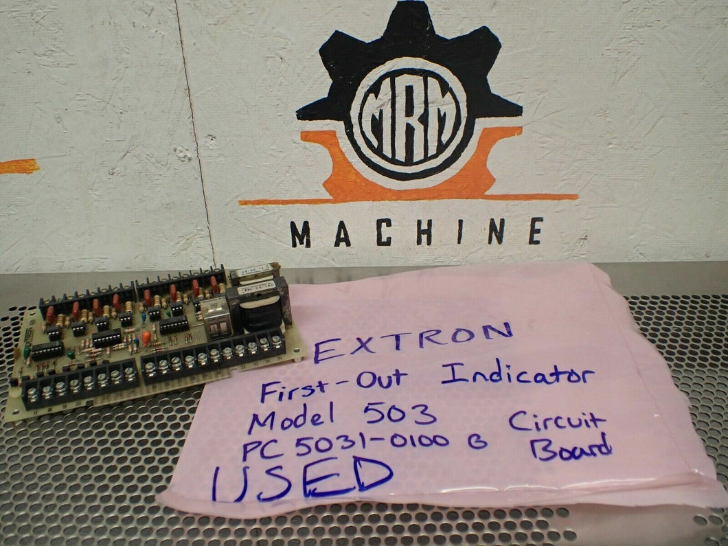 EXTRON First-Out Indicator Board Model 503 PC 5031-0100 B Used With Warranty