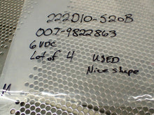 Load image into Gallery viewer, 222D10-520B 007-9822863 Relays 6VDC 6 Blade Used With Warranty (Lot of 4)
