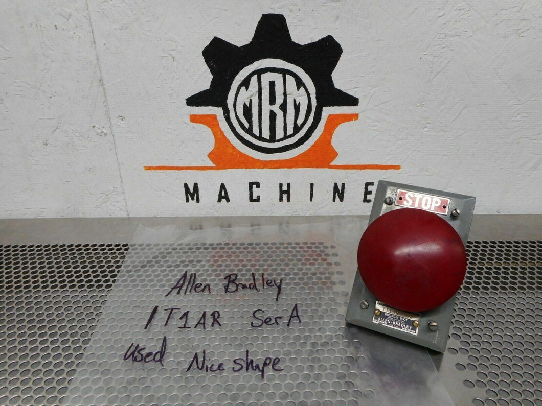 Allen Bradley 1T1AR Ser A Stop Pushbutton & Top Half Of Enclosure Used Warranty