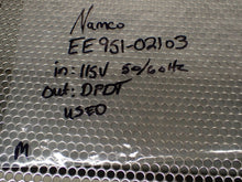 Load image into Gallery viewer, NAMCO EE951-02103 Control Module 115VAC 50/60Hz Used With Warranty See All Pics
